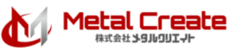 株式会社メタルクリエイト